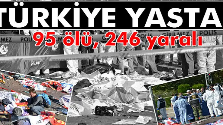 Ölü sayısı 95'e yükseldi