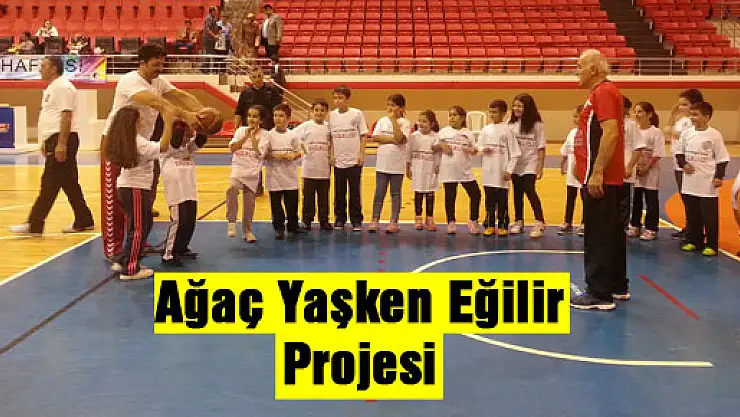 Ağaç Yaşken Eğilir Projesi