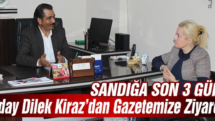 Aday Kiraz'dan gazetemize ziyaret