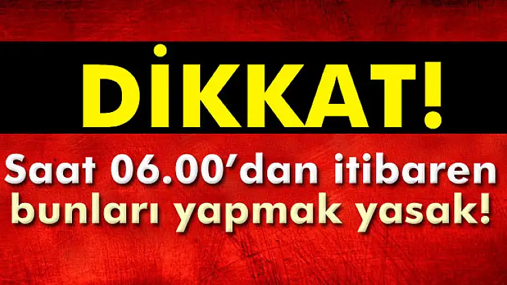 Seçim yasakları başladı