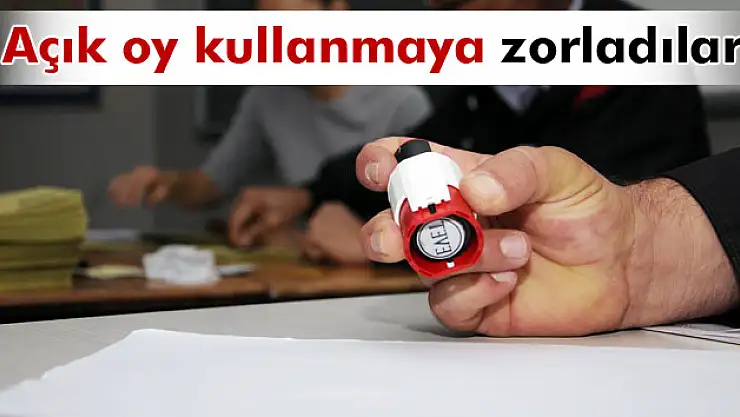 Mardin'de açık oy kullanmaya zorladılar