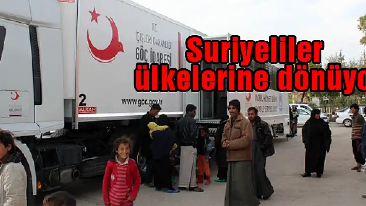 Suriyeliler ülkelerine dönüyor
