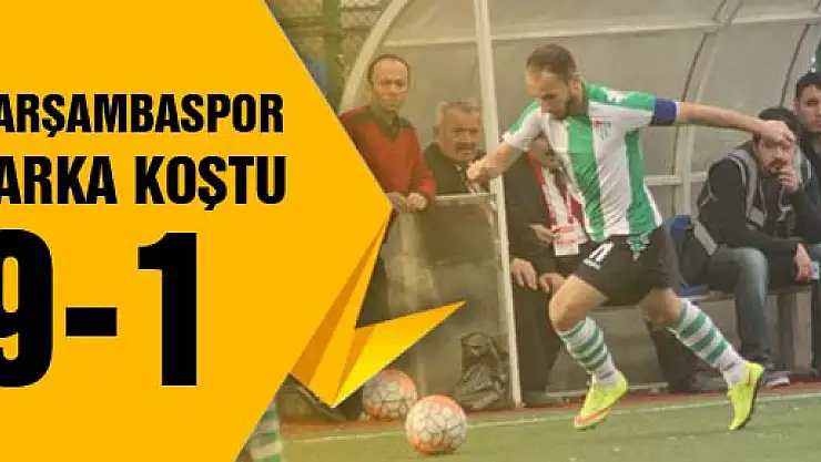 ÇARŞAMBASPOR : 9 – SALIPAZARI : 1