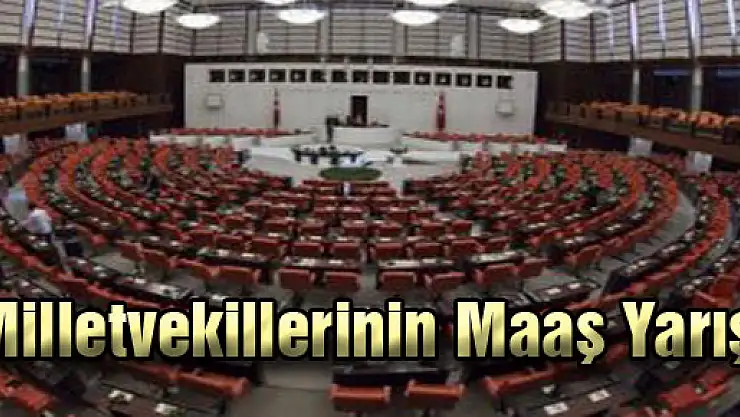 Milletvekillerinin Maaş Yarışı