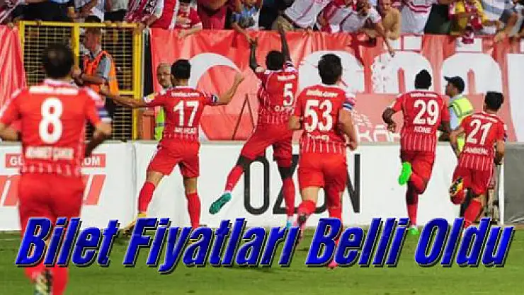 Bilet Fiyatları Belli Oldu