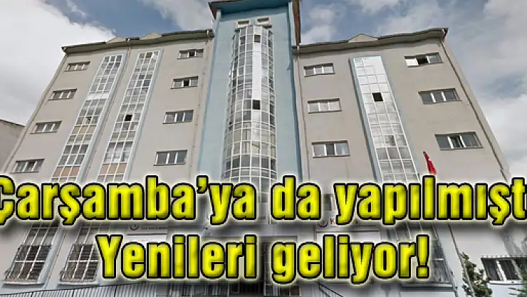 Çarşamba'ya da yapılmıştı, Yenileri geliyor!