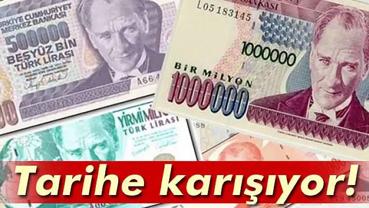 6 sıfırlı banknotlar 31 Aralık'ta tarihe karışıyor