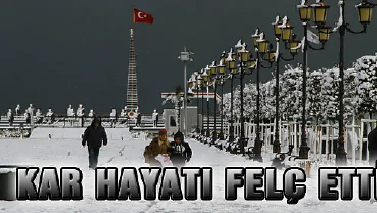 KAR HAYATI FELÇ ETTİ