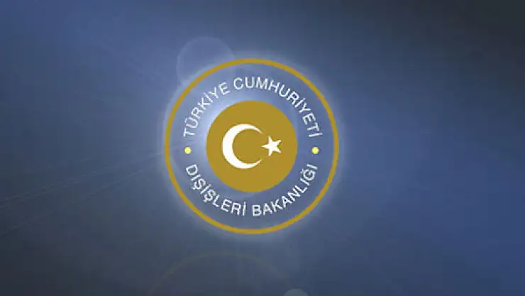 Dışişleri Bakanlığı: 'Kabul edilemez'