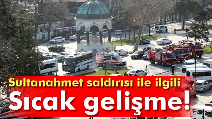 Sultanahmet'teki canlı bomba saldırısı ile 16 kişiye tutuklama istemi