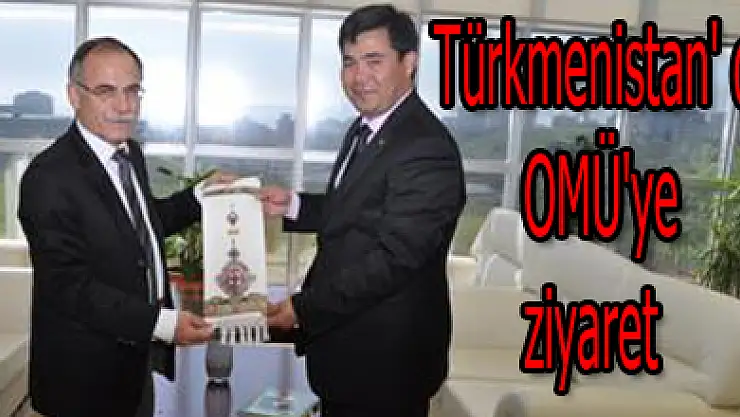 Türkmenistan'dan OMÜ'ye ziyaret