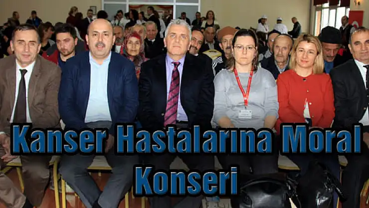 Kanser Hastalarına Moral Konseri