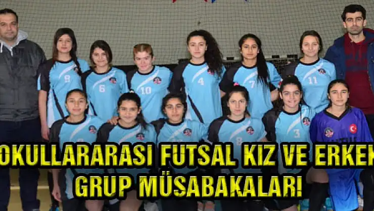 Okullararası Futsal Kız Ve Erkek Grup Müsabakaları