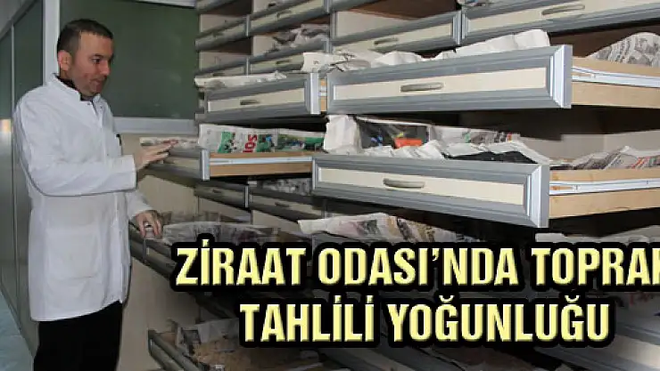Ziraat Odası'nda Toprak Tahlili Yoğunluğu