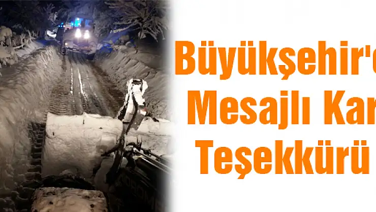 Büyükşehir'e Mesajlı Kar Teşekkürü
