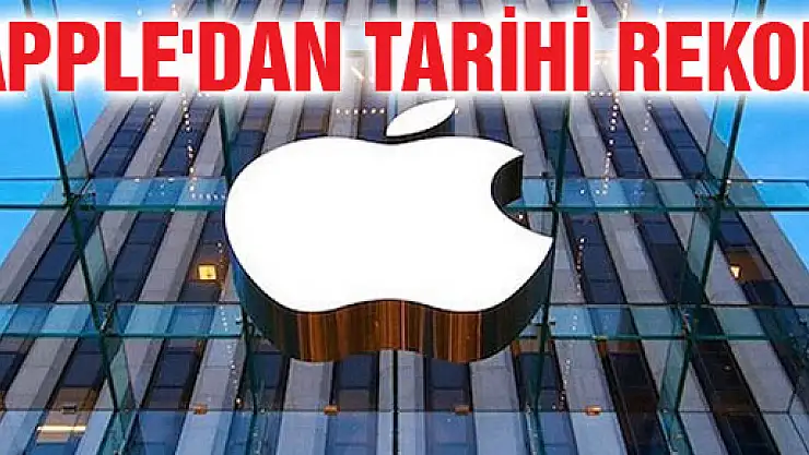 Apple'dan tarihi rekor