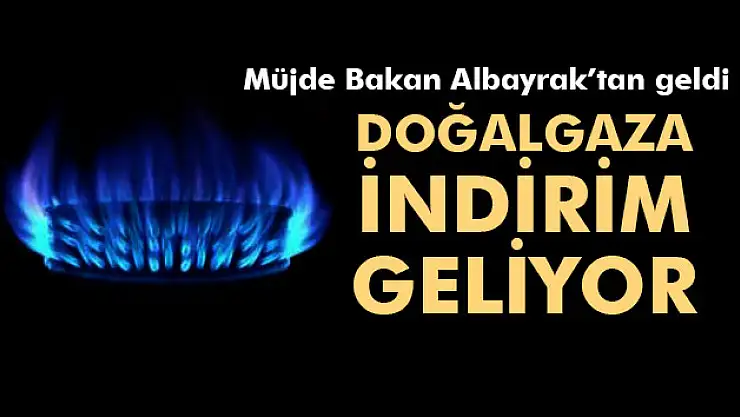 Bakan Albayrak'tan doğalgaz müjdesi