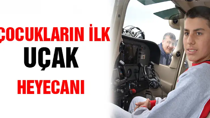  ÇOCUKLARIN İLK UÇAK HEYECANI