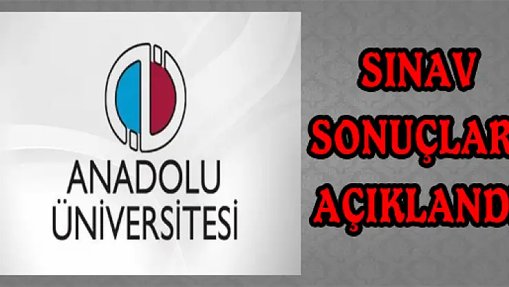 AÖF sınav sonuçları açıklandı