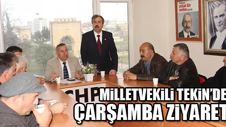 MİLLETVEKİLİ HAYATİ TEKİN'DEN ÇARŞAMBA ZİYARETİ