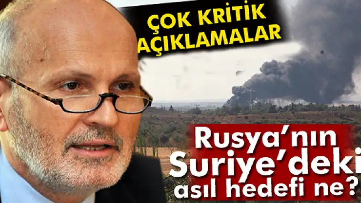 Prof. Dr. Mensur Akgün, Rusya'nın Suriye'deki asıl amacını açıklad