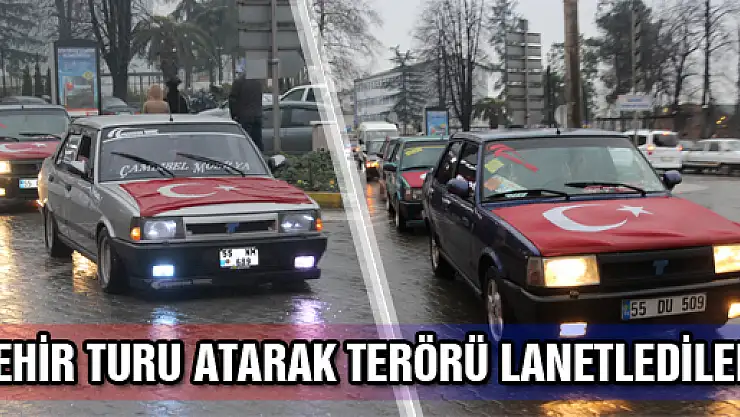 ŞEHİR TURU ATARAK TERÖRÜ LANETLEDİLER!