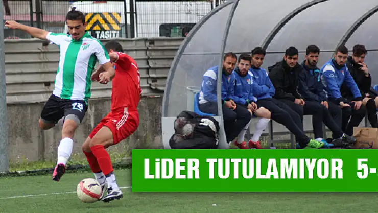 LİDER TUTULAMIYOR : 5-1