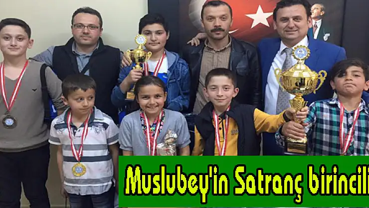 Muslubey'in Satranç birinciliği
