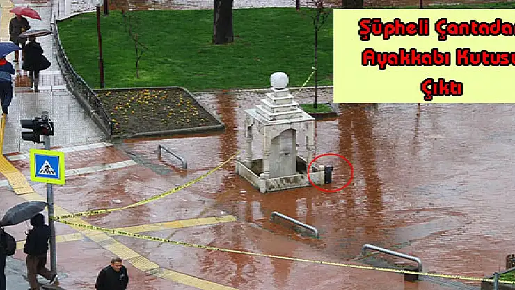 Şüpheli Çantadan Ayakkabı Kutusu Çıktı