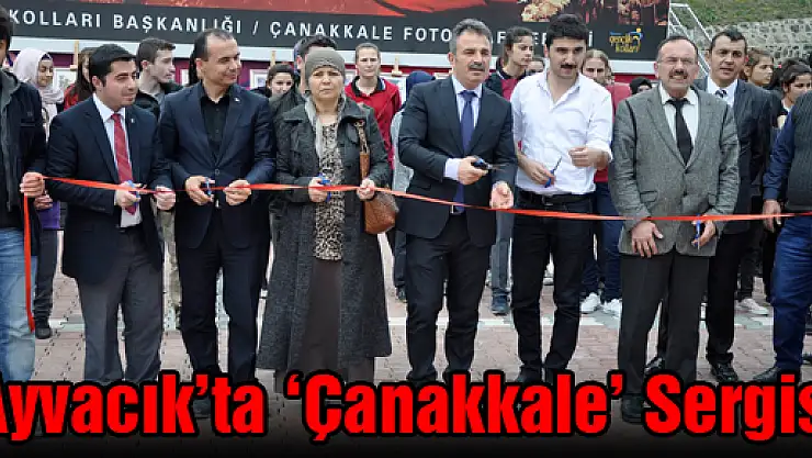 AYVACIK'TA 'ÇANAKKALE' SERGİSİ