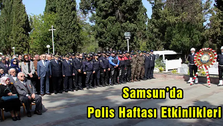 Samsun'da Polis Haftası Etkinlikleri