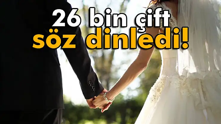 26 bin çift söz dinledi, boşanmadı
