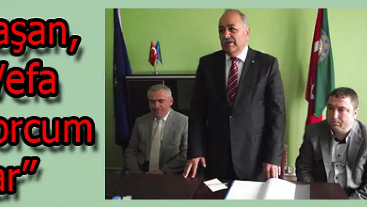 Taşan, 'Vefa borcum var'