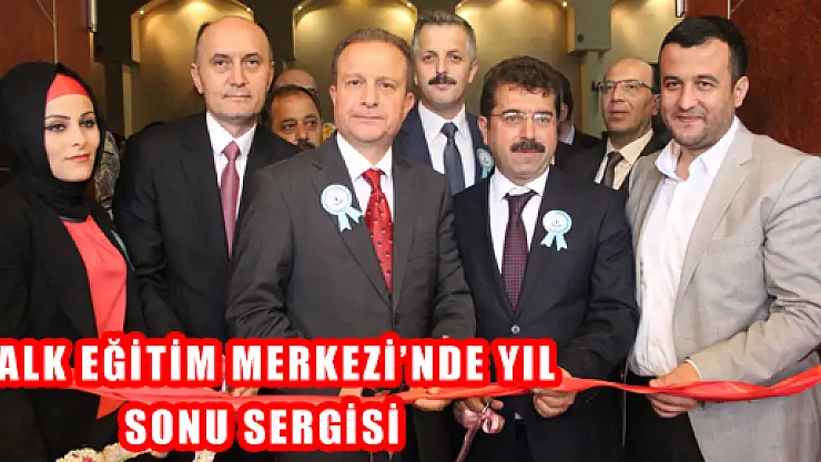 HALK EĞİTİM MERKEZİ'NDE YIL SONU SERGİSİ