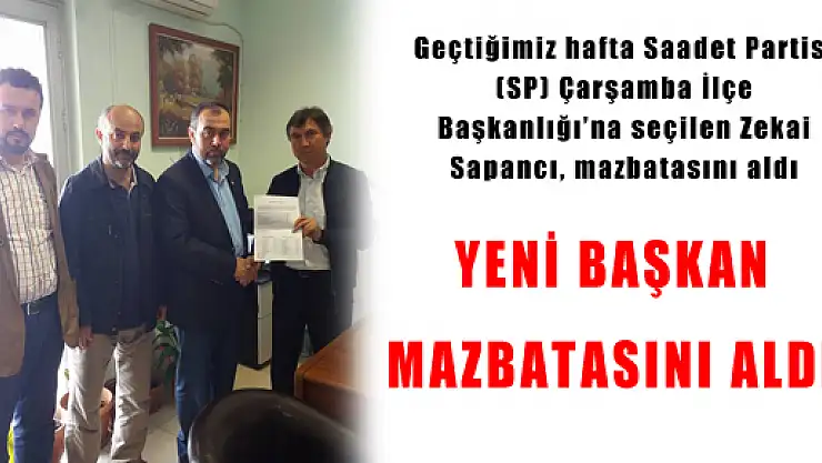 YENİ BAŞKAN MAZBATASINI ALDI