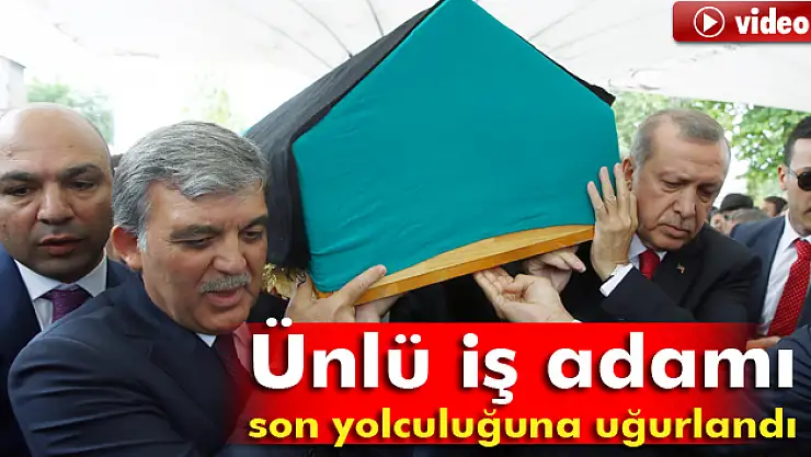 Kale Grubu kurucusu İbrahim Bodur, son yolculuğuna uğurlandı