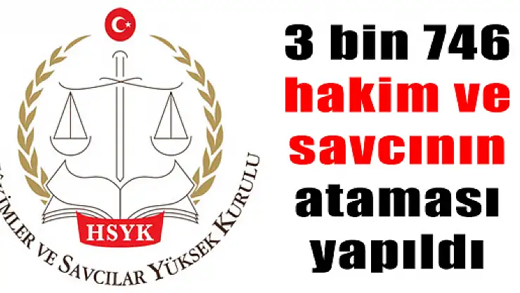 3 bin 746 hakim ve savcının ataması yapıldı