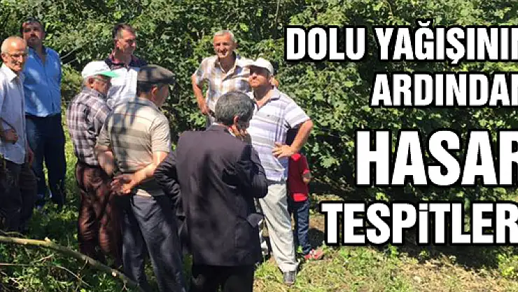 DOLU YAĞIŞININ ARDINDAN HASAR TESPİTLERİ