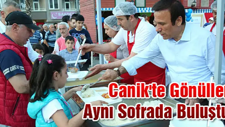 Canik'te Gönüller Aynı Sofrada Buluştu