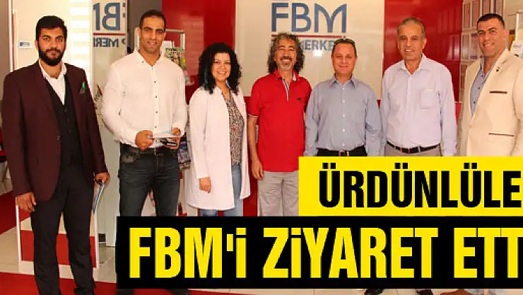 ÜRDÜNLÜLER FBM'İ ZİYARET ETTİ