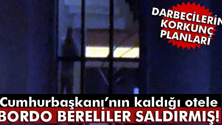 Darbecilerin Cumhurbaşkanı Erdoğan'la ilgili korkunç planı