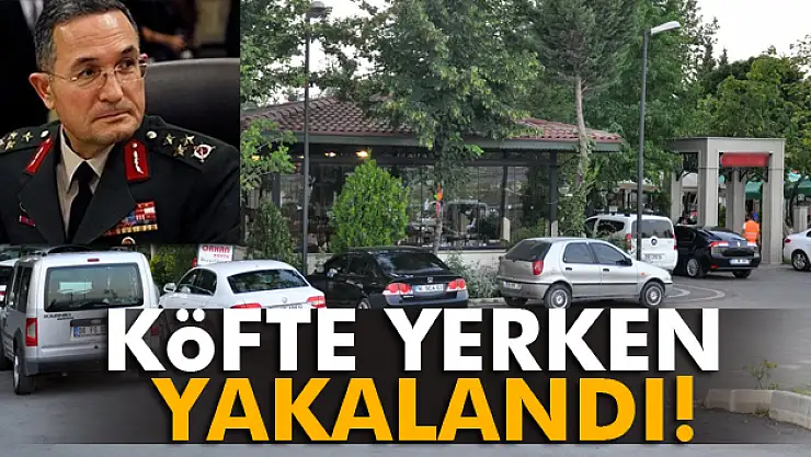 Köfte ziyafeti çeken general, arka kapıdan kaçmak istedi ama olmadı