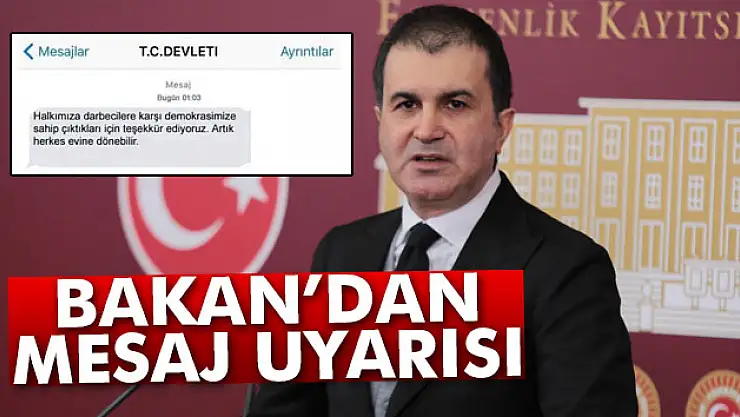 Bakan Çelik'ten sahte mesaj uyarısı