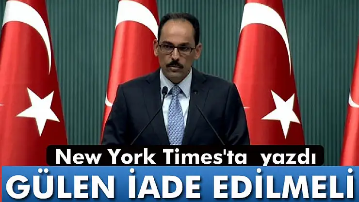 Cumhurbaşkanlığı Sözcüsü Kalın: 'Darbe lideri hesap vermeli'