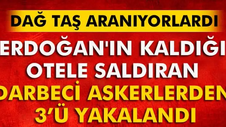 Erdoğan'a suikast timinde yer alan 3 kaçak sat komandosu yakalandı