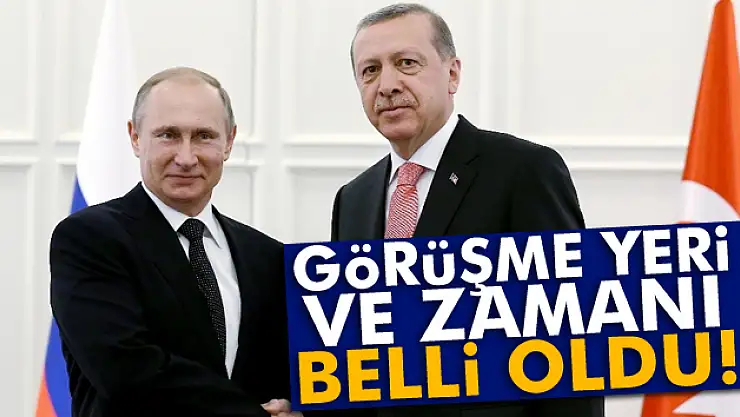 Görüşme yeri ve zamanı belli oldu