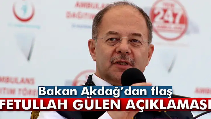 Bakan Akdağ: 'İşaretler Gülen'i iade edecekleri yönünde'