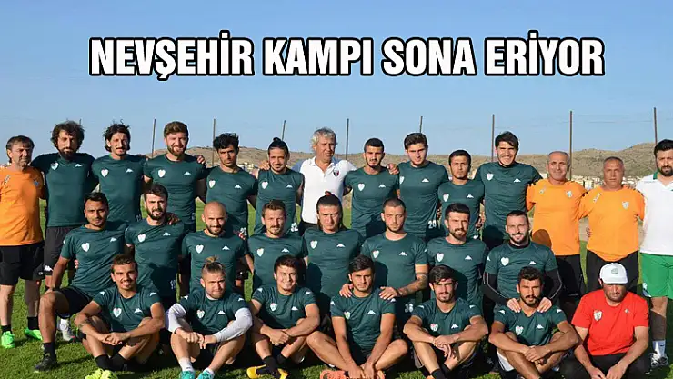 NEVŞEHİR KAMPI SONA ERİYOR  SON HAZIRLIK MAÇI KEPEZ BELEDİYESPOR'LA