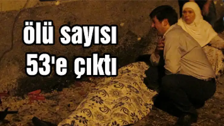 Gaziantep'teki terör saldırısında ölü sayısı 53'e çıktı