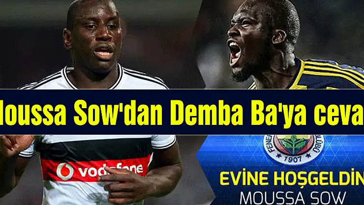 Moussa Sow'dan Demba Ba'ya Twitter'dan cevap